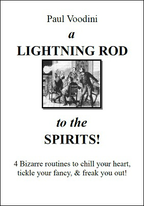 Paul Voodini - A Lightning Rod to the Spirits